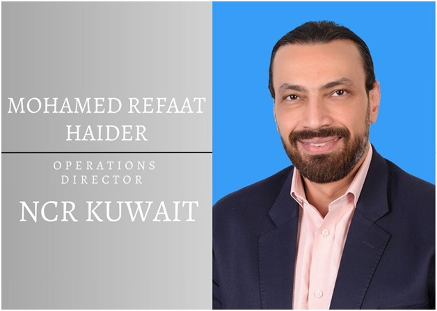 Leadership Insights: Mohamed Refaat Haider’s Strategic Approach To NCR – Kuwait’s Success