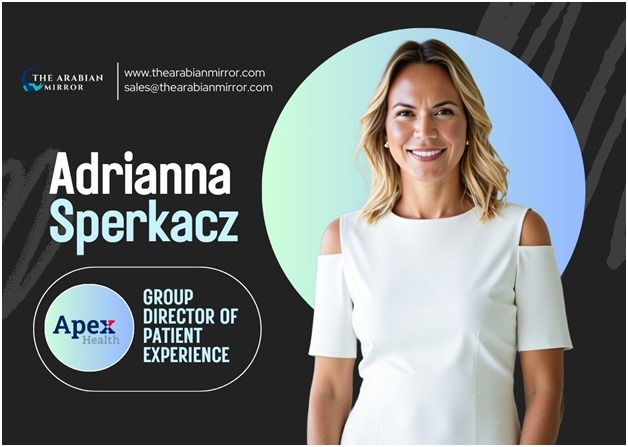 Empowering Healthier Future Of The Middle East With Apex Health: Adrianna Sperkacz