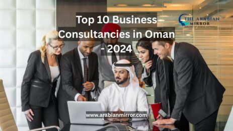 Top 10 Business Consultancies in Oman
