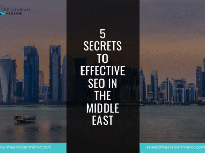 5 Secrets to Effective SEO in the Middle East