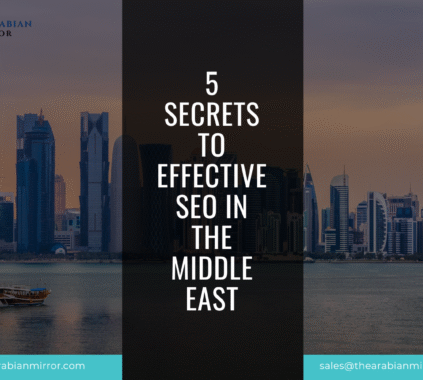 5 Secrets to Effective SEO in the Middle East