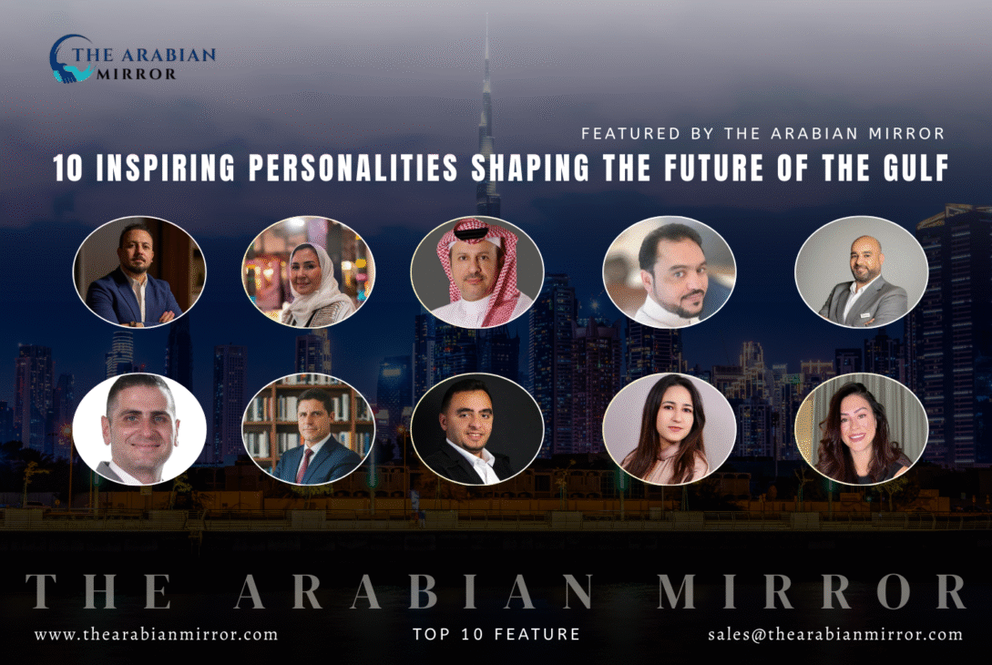 10 Inspiring Personalities Shaping the Future of the Gulf: 