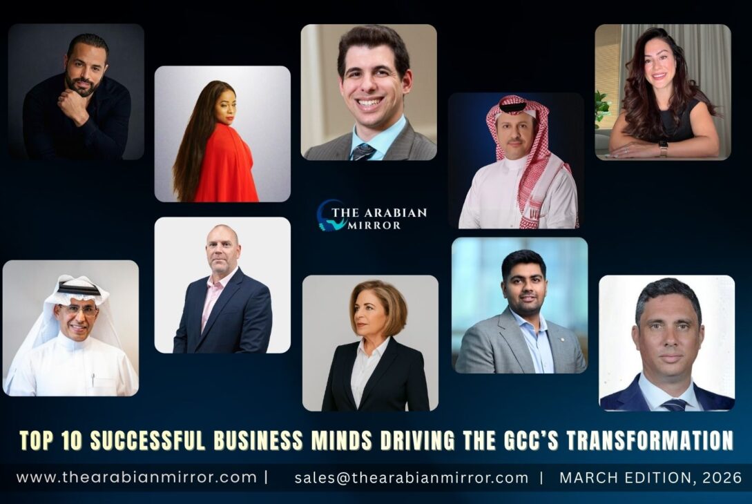 Top 10 Successful Business Minds Driving the GCC’s Transformation