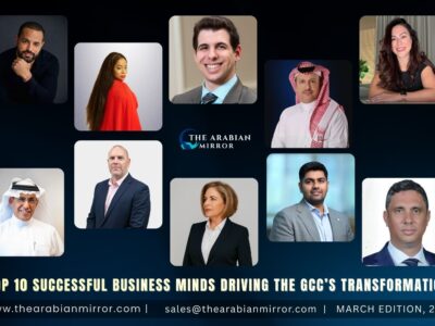 Top 10 Successful Business Minds Driving the GCC’s Transformation