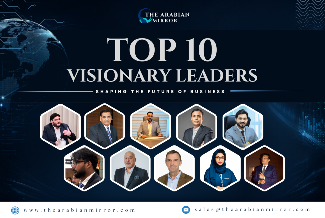 Top 10 Visionary Leaders Shaping the Future of Business