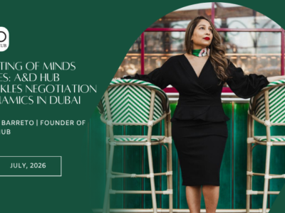 A&D Hub Tackles Negotiation Dynamics in Dubai