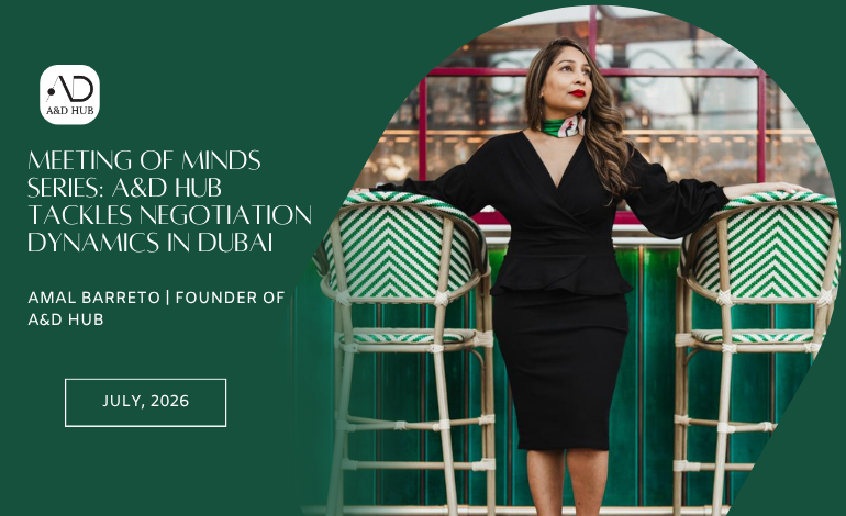 A&D Hub Tackles Negotiation Dynamics in Dubai